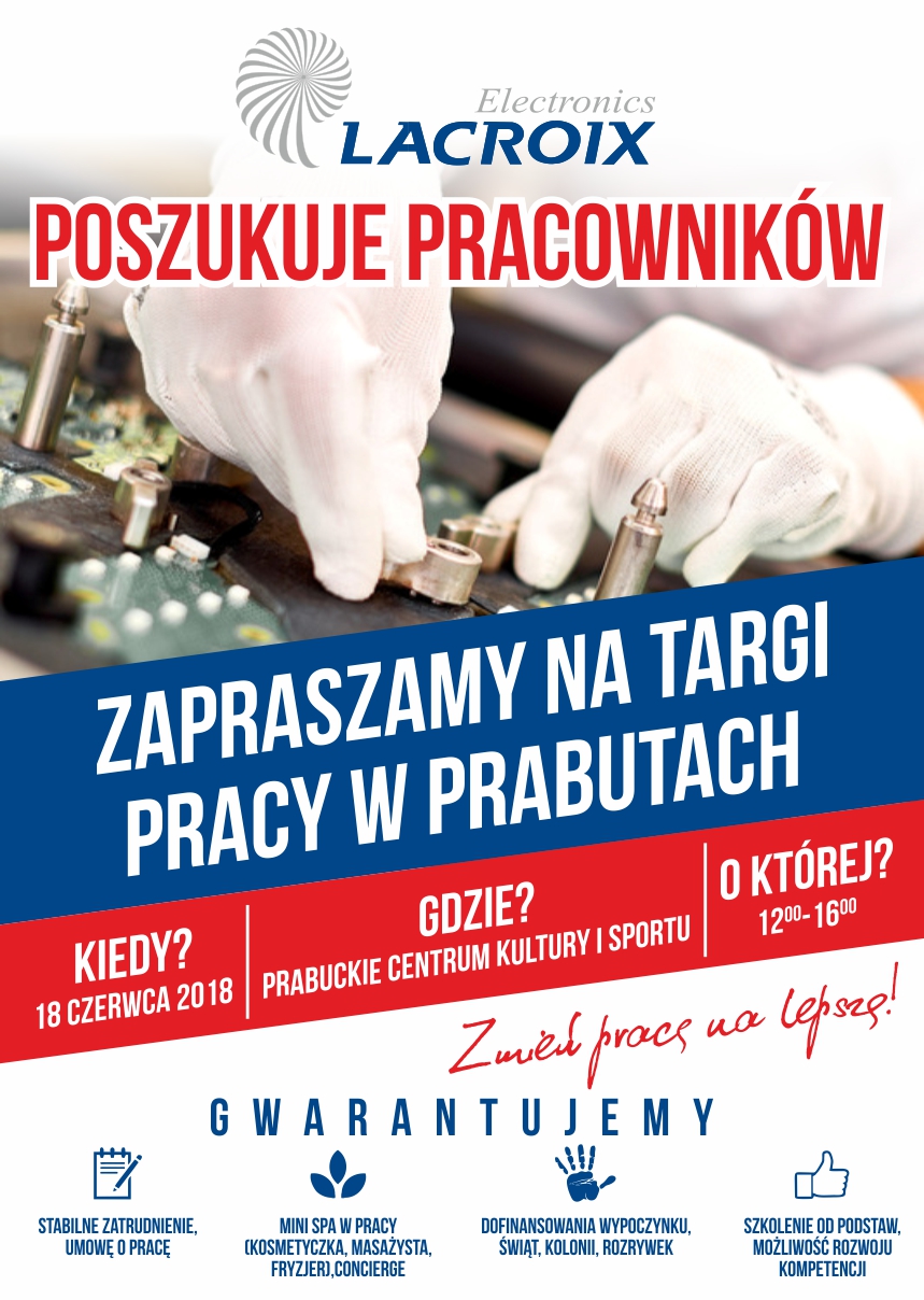 Plakat reklamowy rekrutacji Lacroix Electronics 18 czerwca 2018 r. godziny 12-16 w Prabuckim Centrum Kultury i Sportu