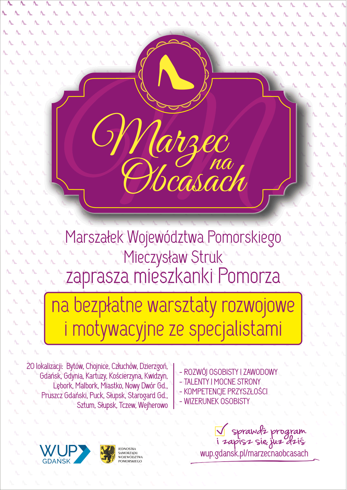Plakat Marzec na obcasach Zaproszenie Marszałka Województwa Pomorskiego do udziału w bezpłatnych warsztatach rozwojowych i motywacyjnych dla mieszkanek Pomorza